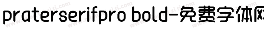 praterserifpro bold字体转换